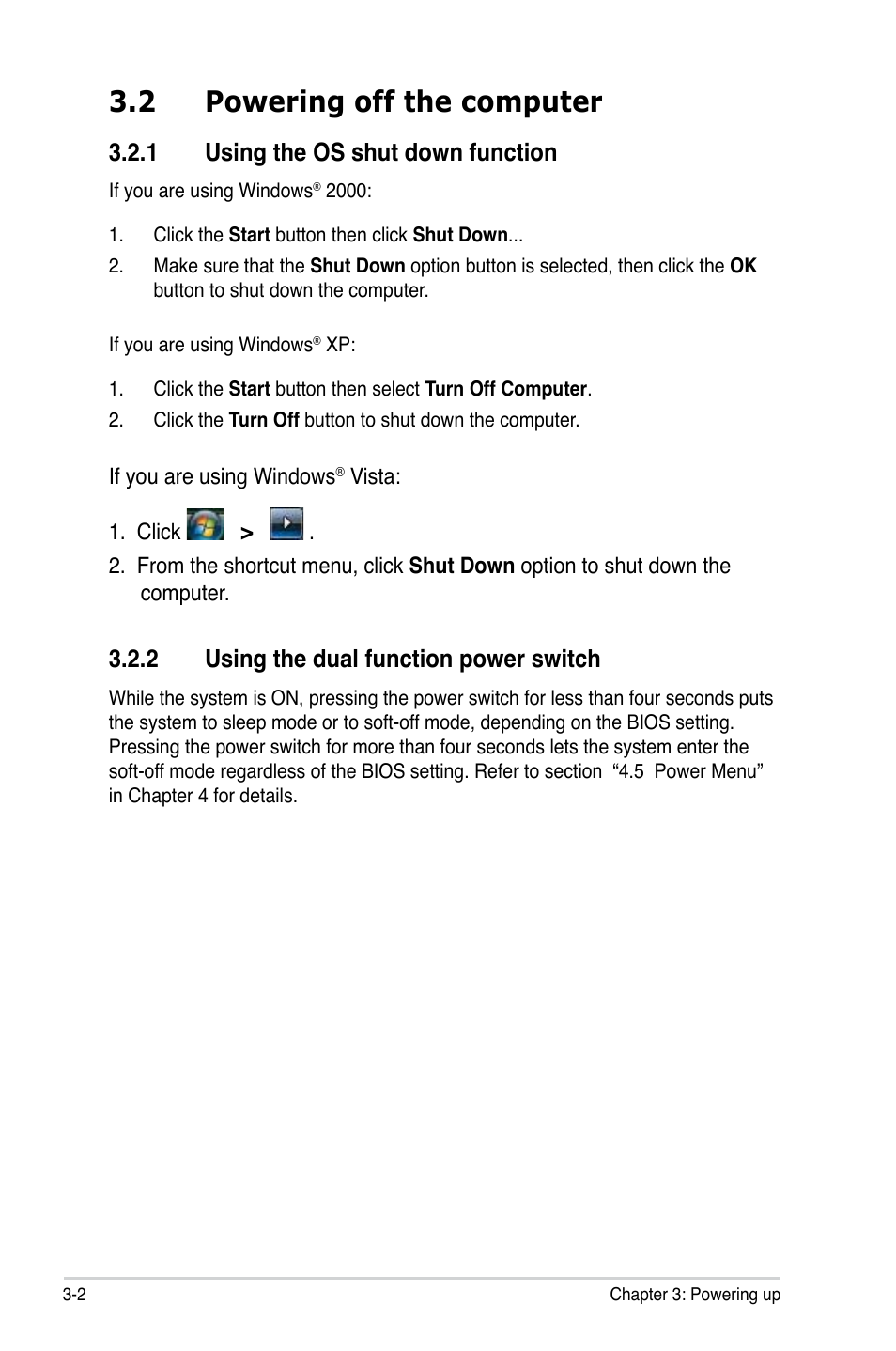 2 powering off the computer, 1 using the os shut down function, 2 using the dual function power switch | Asus P5LD2-X/GBL User Manual | Page 56 / 112