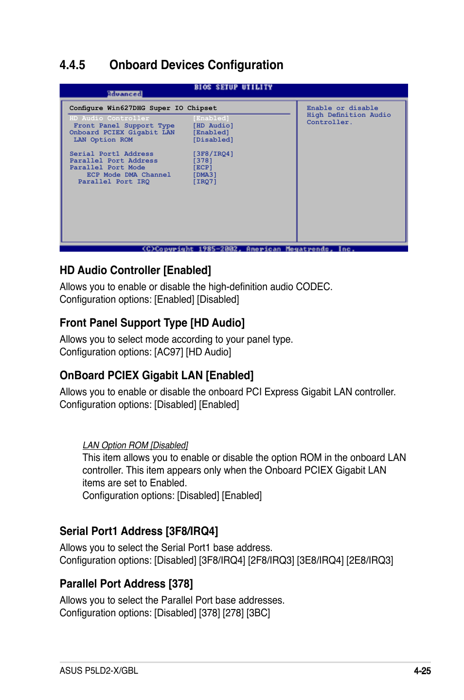 5 onboard devices configuration, Hd audio controller [enabled, Front panel support type [hd audio | Onboard pciex gigabit lan [enabled, Serial port1 address [3f8/irq4, Parallel port address [378 | Asus P5LD2-X/GBL User Manual | Page 83 / 112