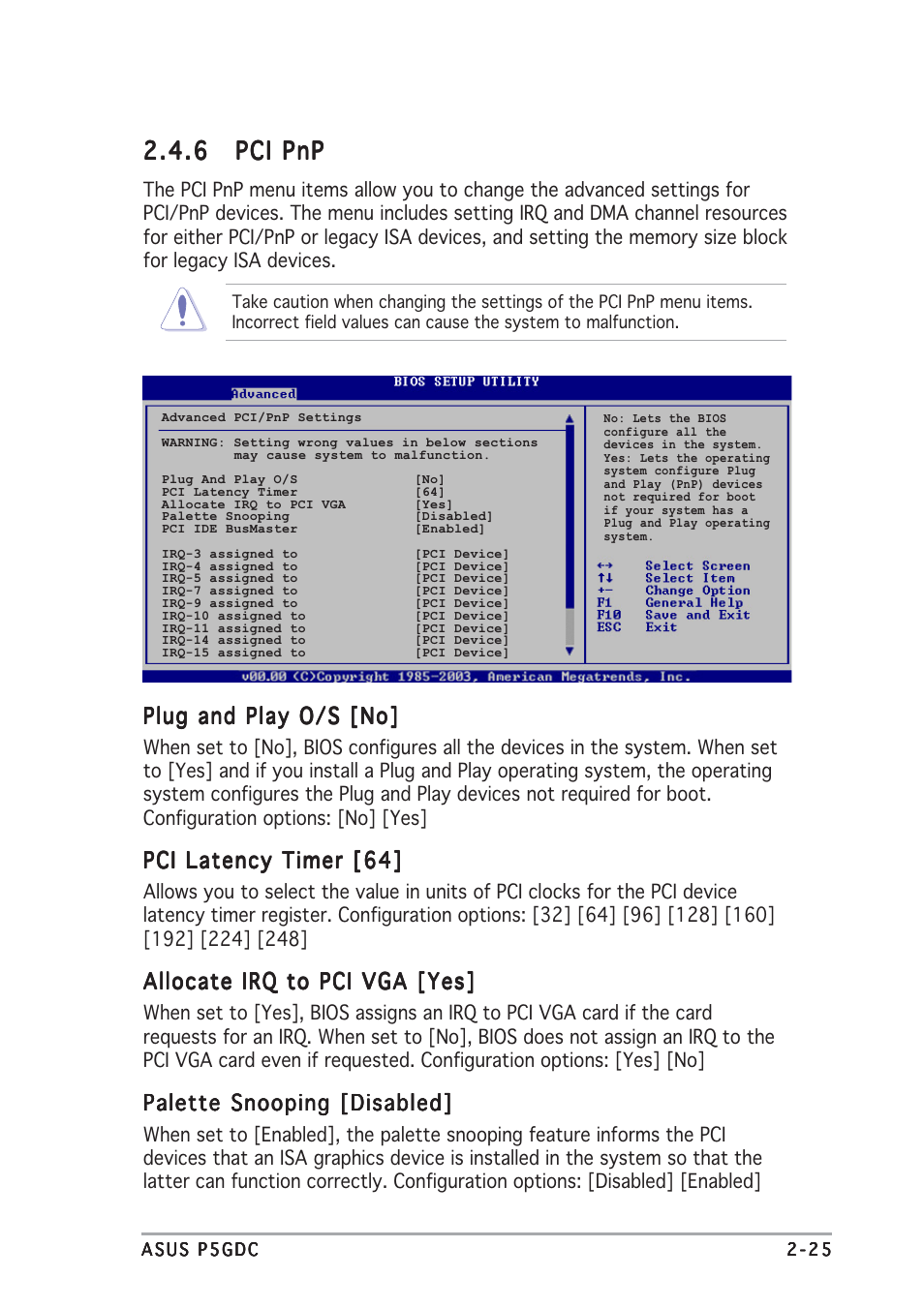 6 pci pnp pci pnp pci pnp pci pnp pci pnp, Plug and play o/s [no, Pci latency timer [64 | Allocate irq to pci vga [yes, Palette snooping [disabled | Asus P5GDC Deluxe User Manual | Page 73 / 86