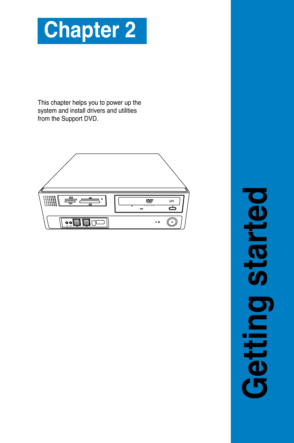 Getting started, Chapter 2 | Asus BP5270 User Manual | Page 15 / 33