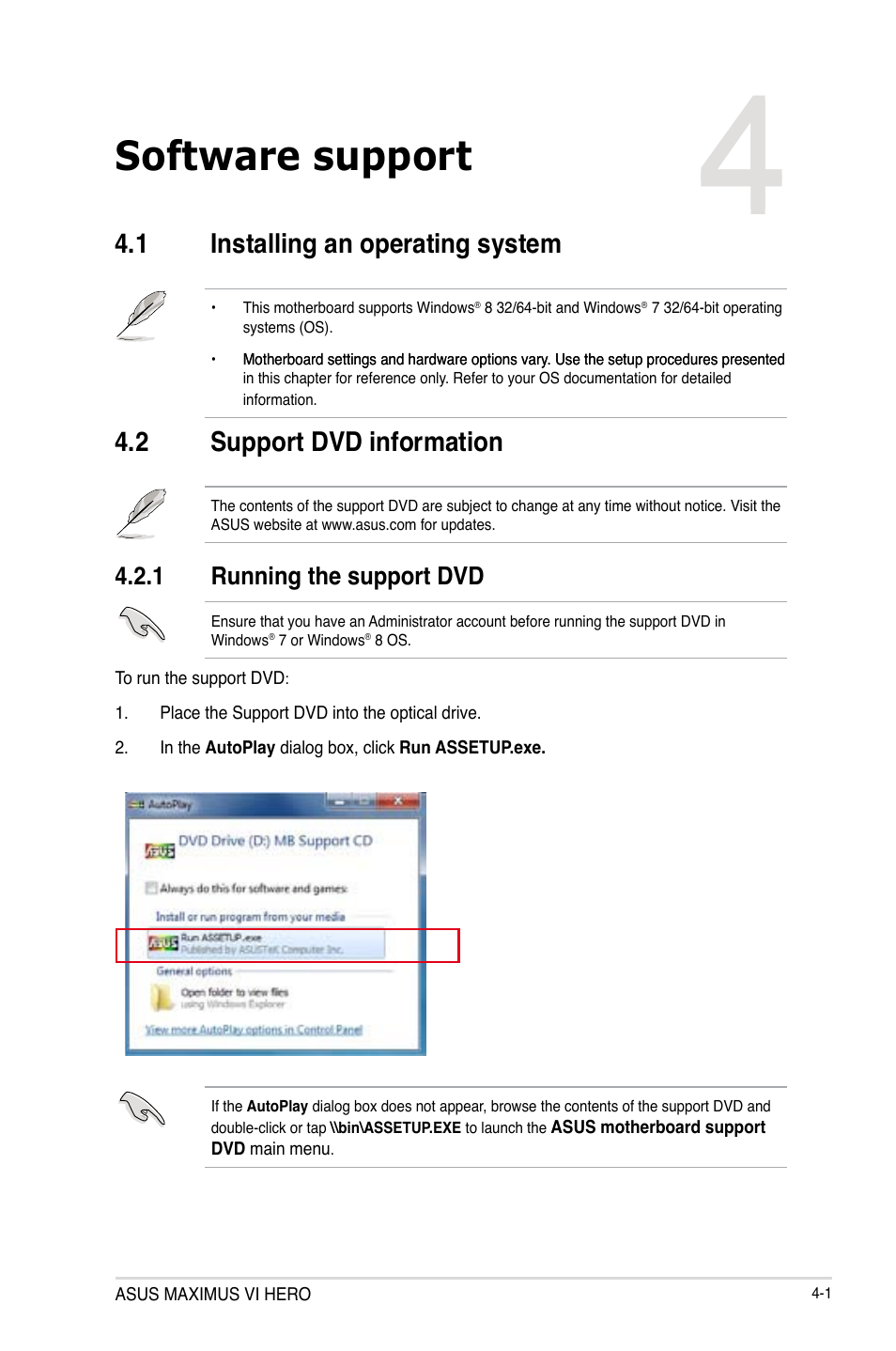 Chapter 4: software support, 1 installing an operating system, 2 support dvd information | 1 running the support dvd, Chapter 4, Software support, Installing an operating system -1, Support dvd information -1 4.2.1, Running the support dvd -1 | Asus MAXIMUS VI HERO User Manual | Page 137 / 182
