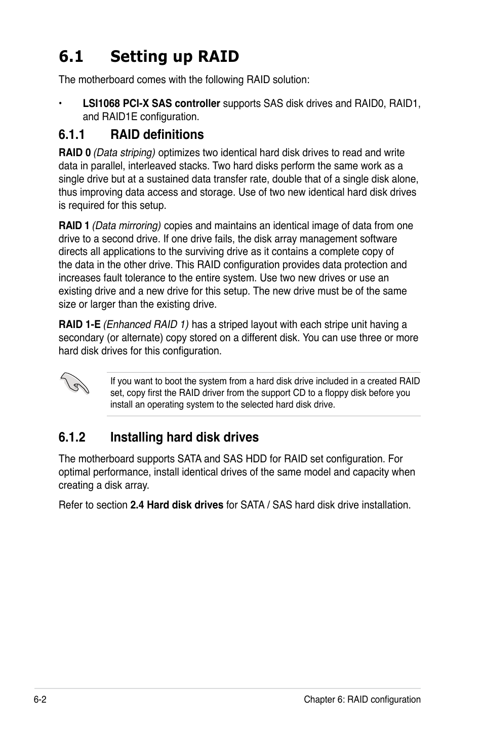 1 setting up raid, 1 raid definitions, 2 installing hard disk drives | Setting up raid -2 6.1.1, Raid definitions -2, Installing hard disk drives -2 | Asus RS160-S5 User Manual | Page 106 / 144
