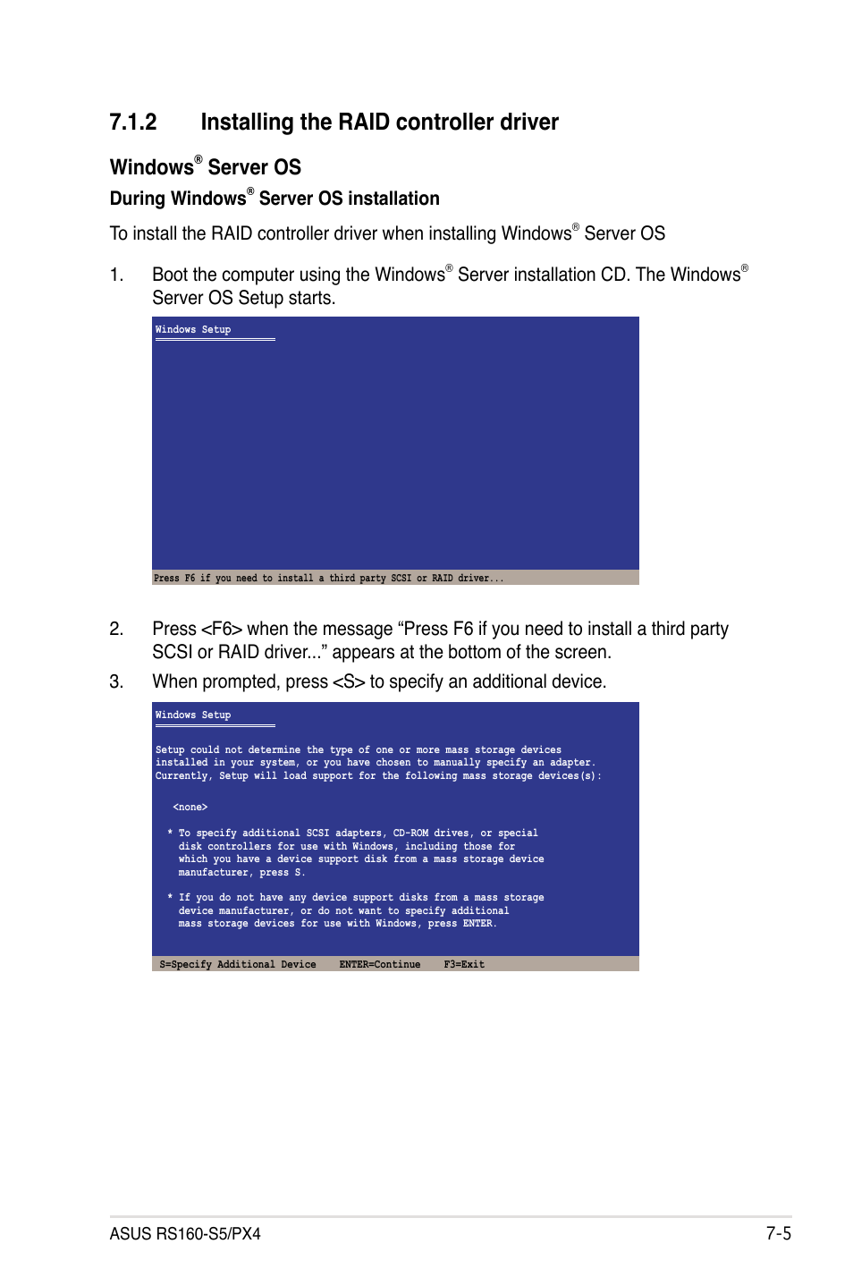 2 installing the raid controller driver, Installing the raid controller driver -5, Windows | Server os, During windows, Server os 1. boot the computer using the windows, Server installation cd. the windows | Asus RS160-S5 User Manual | Page 127 / 144