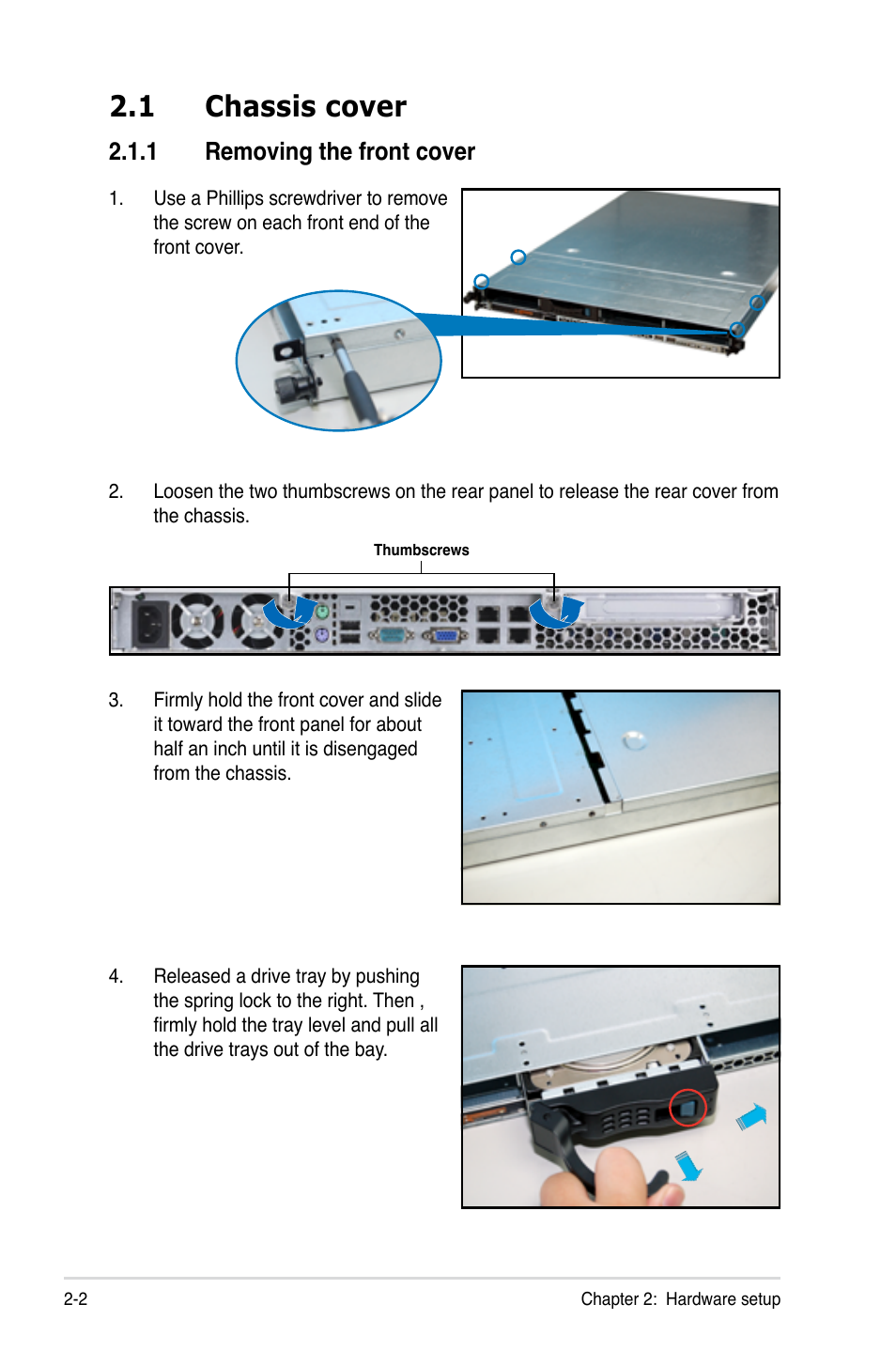 1 chassis cover, 1 removing the front cover, Chassis cover -2 2.1.1 | Removing the front cover -2 | Asus RS160-S5 User Manual | Page 20 / 144