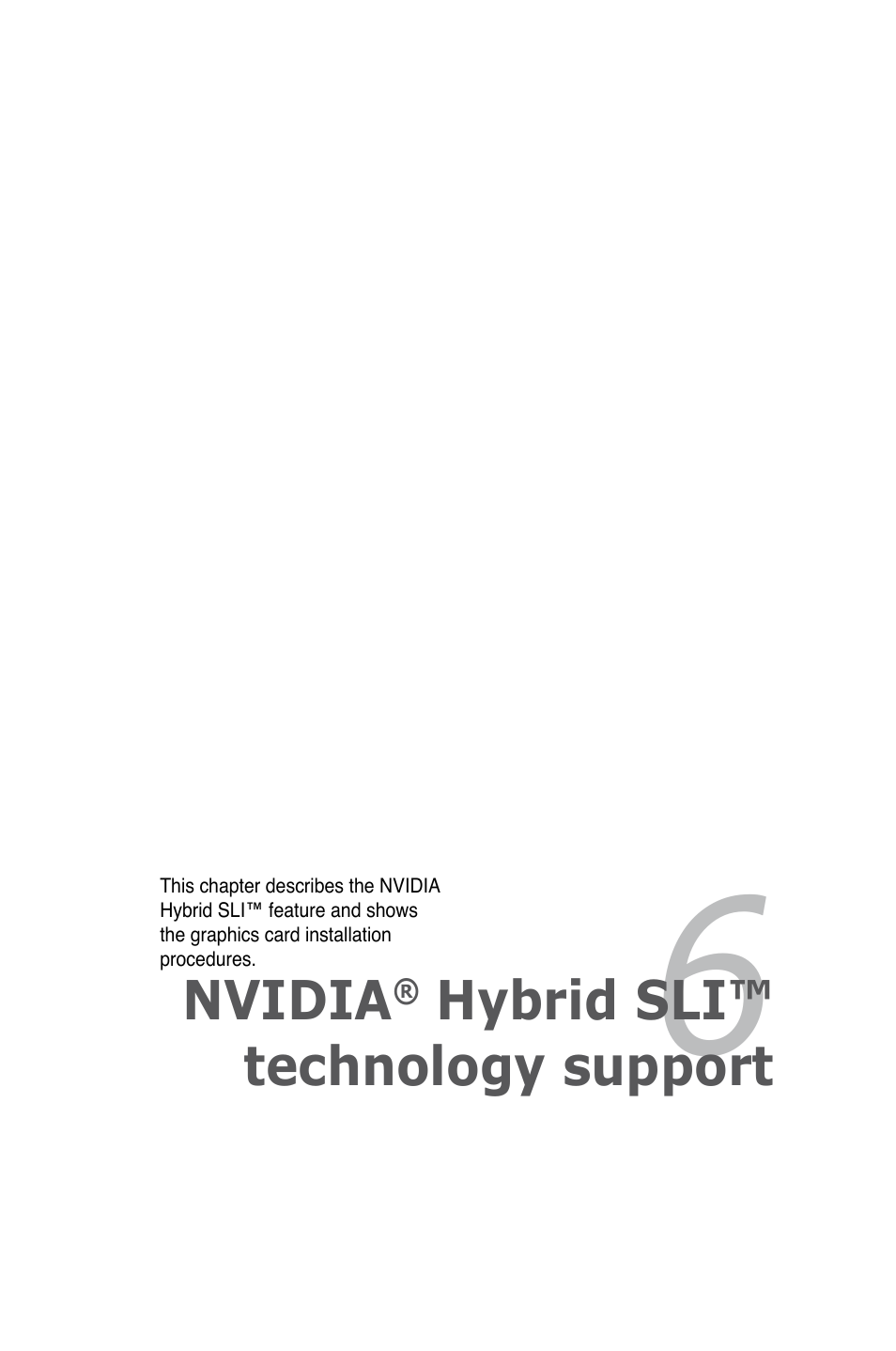 Chapter 6: nvidia® hybrid sli™ technology support, Chapter 6, Nvidia | Hybrid sli™ technology support | Asus M3N72-D User Manual | Page 165 / 174