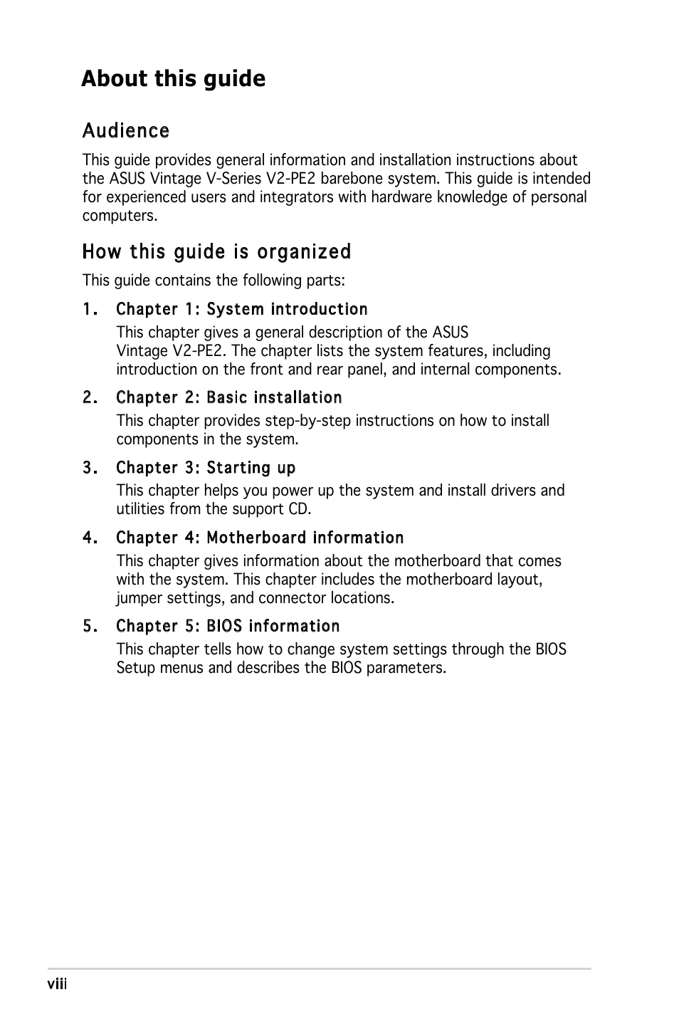 About this guide, Audience, How this guide is organized | Asus V2-PE2 User Manual | Page 8 / 97