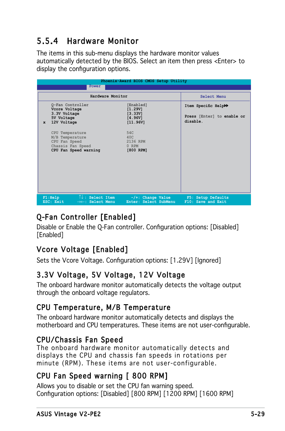 4 hardware monitor, Q-fan controller [enabled, Vcore voltage [enabled | 3v voltage, 5v voltage, 12v voltage, Cpu temperature, m/b temperature, Cpu/chassis fan speed, Cpu fan speed warning [ 800 rpm | Asus V2-PE2 User Manual | Page 92 / 97