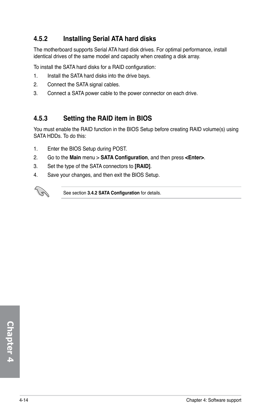2 installing serial ata hard disks, 3 setting the raid item in bios, Installing serial ata hard disks -14 | Setting the raid item in bios -14, Chapter 4 | Asus M5A88-V EVO User Manual | Page 110 / 124