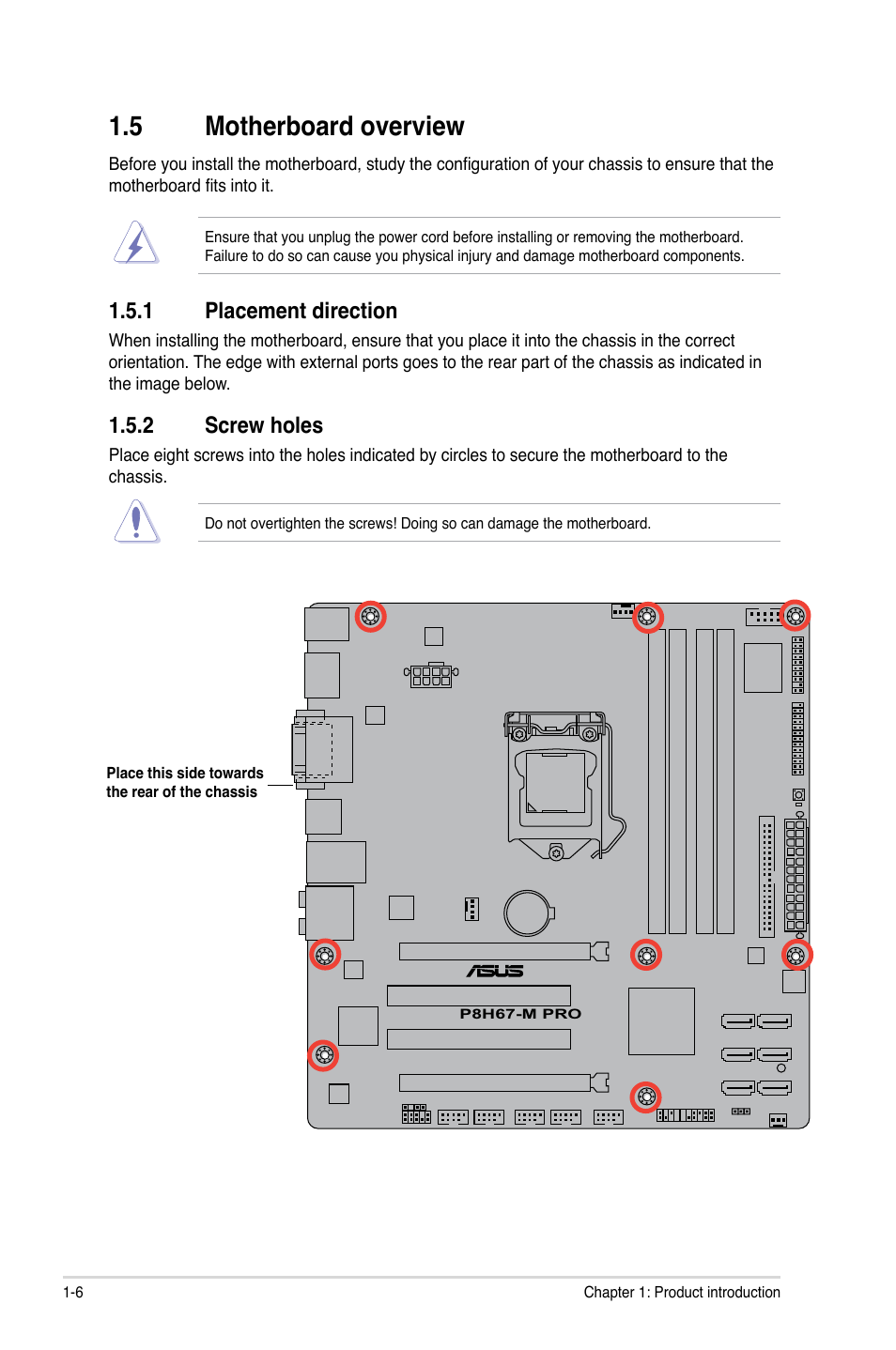 5 motherboard overview, 1 placement direction, 2 screw holes | Motherboard overview -6 1.5.1, Placement direction -6, Screw holes -6 | Asus P8H67-M PRO User Manual | Page 18 / 74