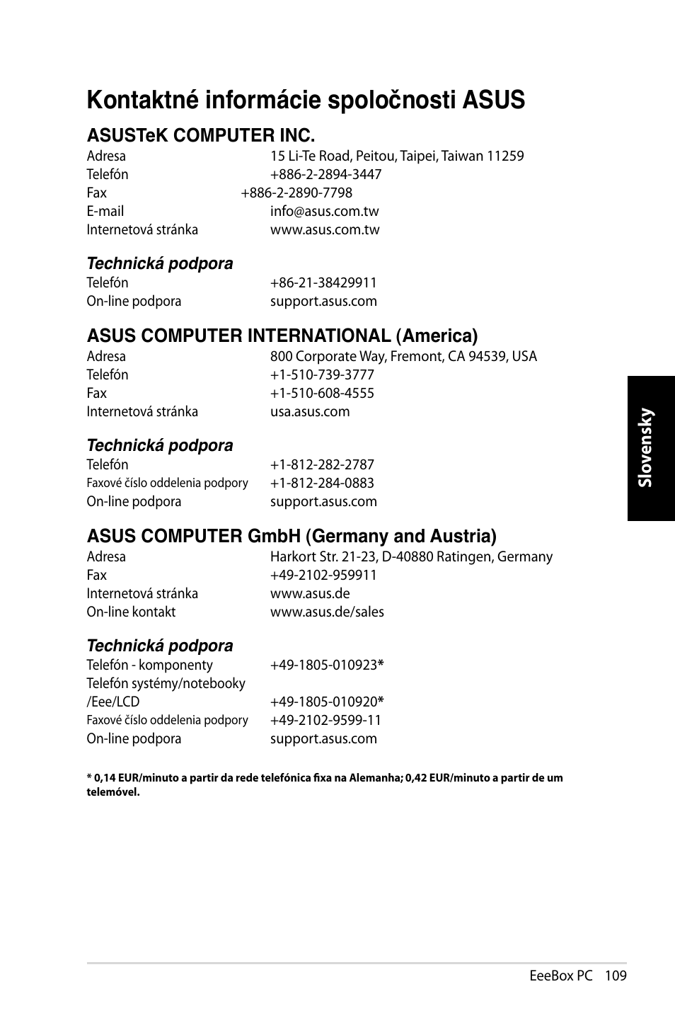 Kontaktné informácie spoločnosti asus, Slo vensk y slo vensk y slo vensk y slo vensk y, Asustek computer inc | Asus computer international (america), Asus computer gmbh (germany and austria) | Asus EB1007 User Manual | Page 109 / 145