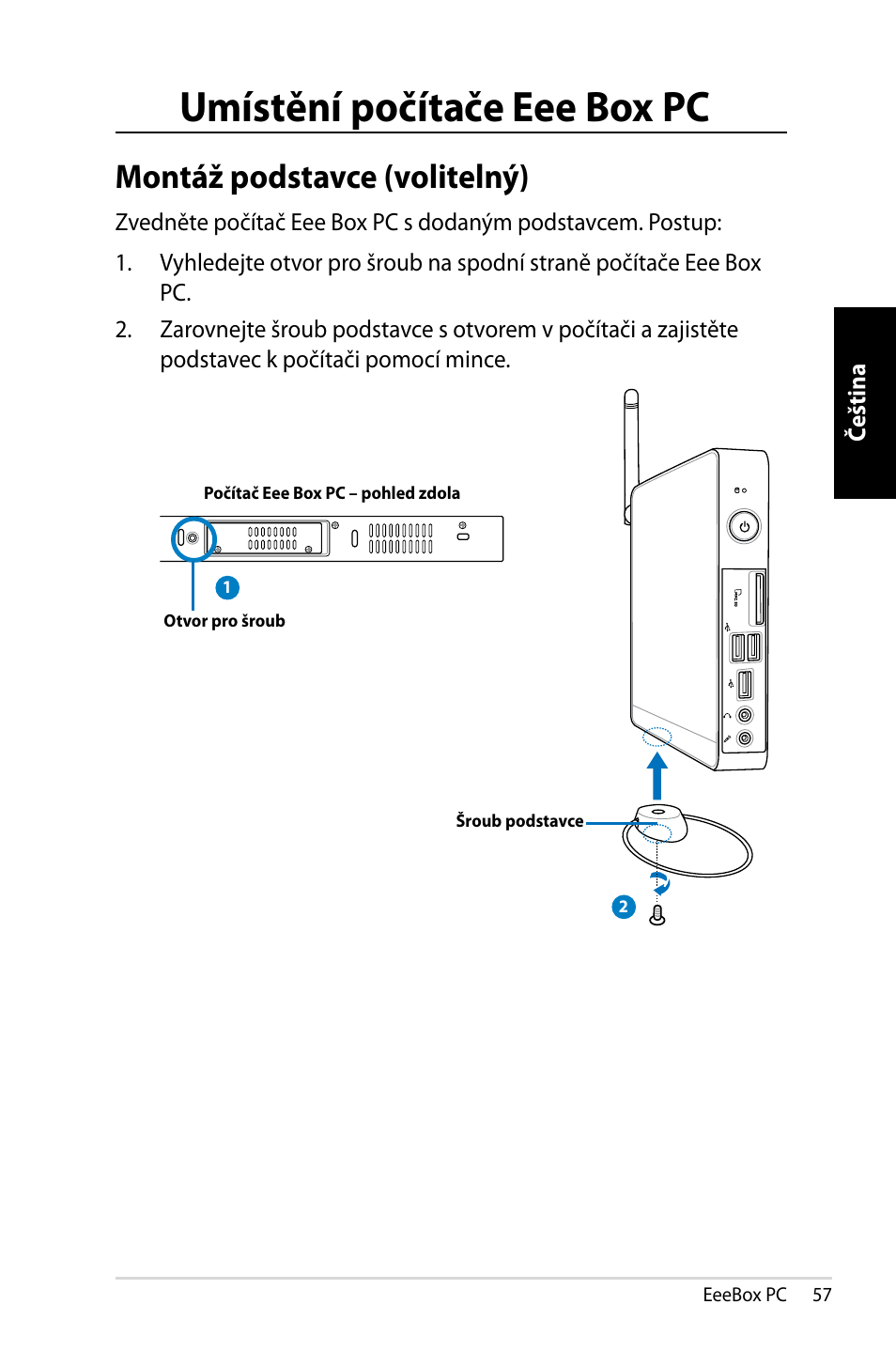 Umístění počítače eee box pc, Montáž podstavce (volitelný) | Asus EB1007 User Manual | Page 57 / 145