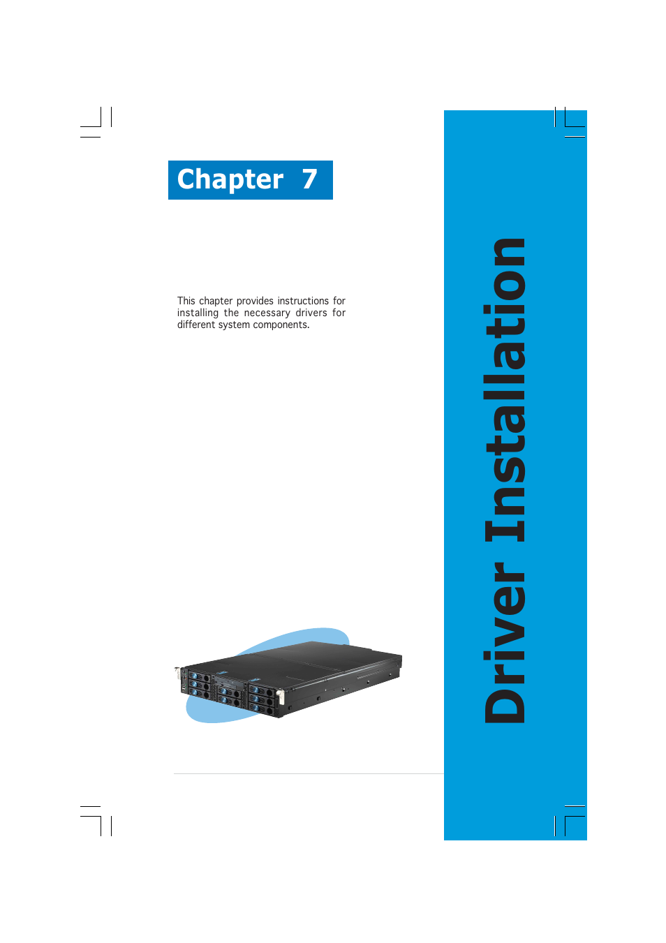 Driver installation | Asus RS260-E3/RS8 User Manual | Page 149 / 176