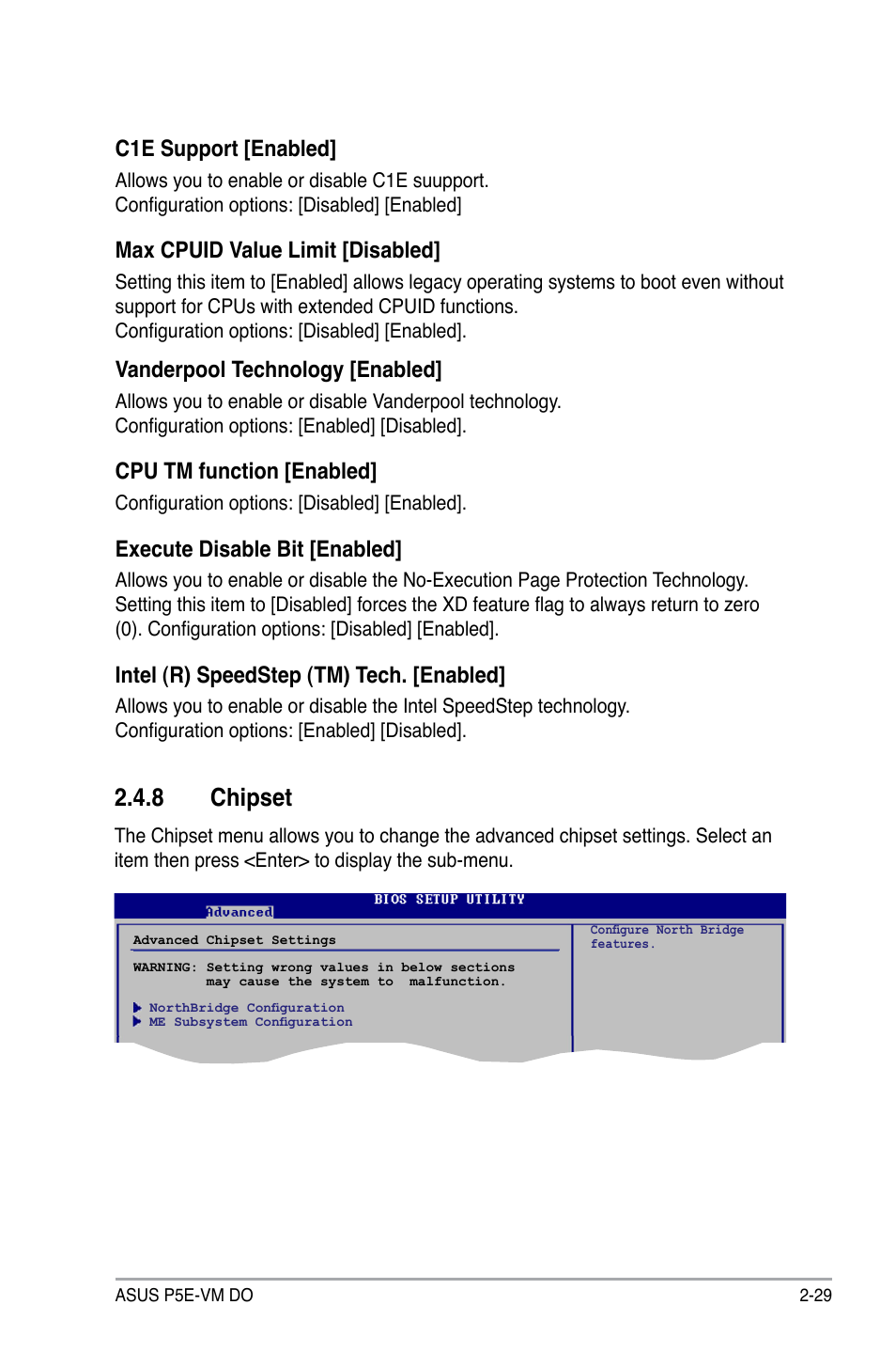 8 chipset, C1e support [enabled, Max cpuid value limit [disabled | Vanderpool technology [enabled, Cpu tm function [enabled, Execute disable bit [enabled, Intel (r) speedstep (tm) tech. [enabled | Asus P5E-VM DO User Manual | Page 79 / 104