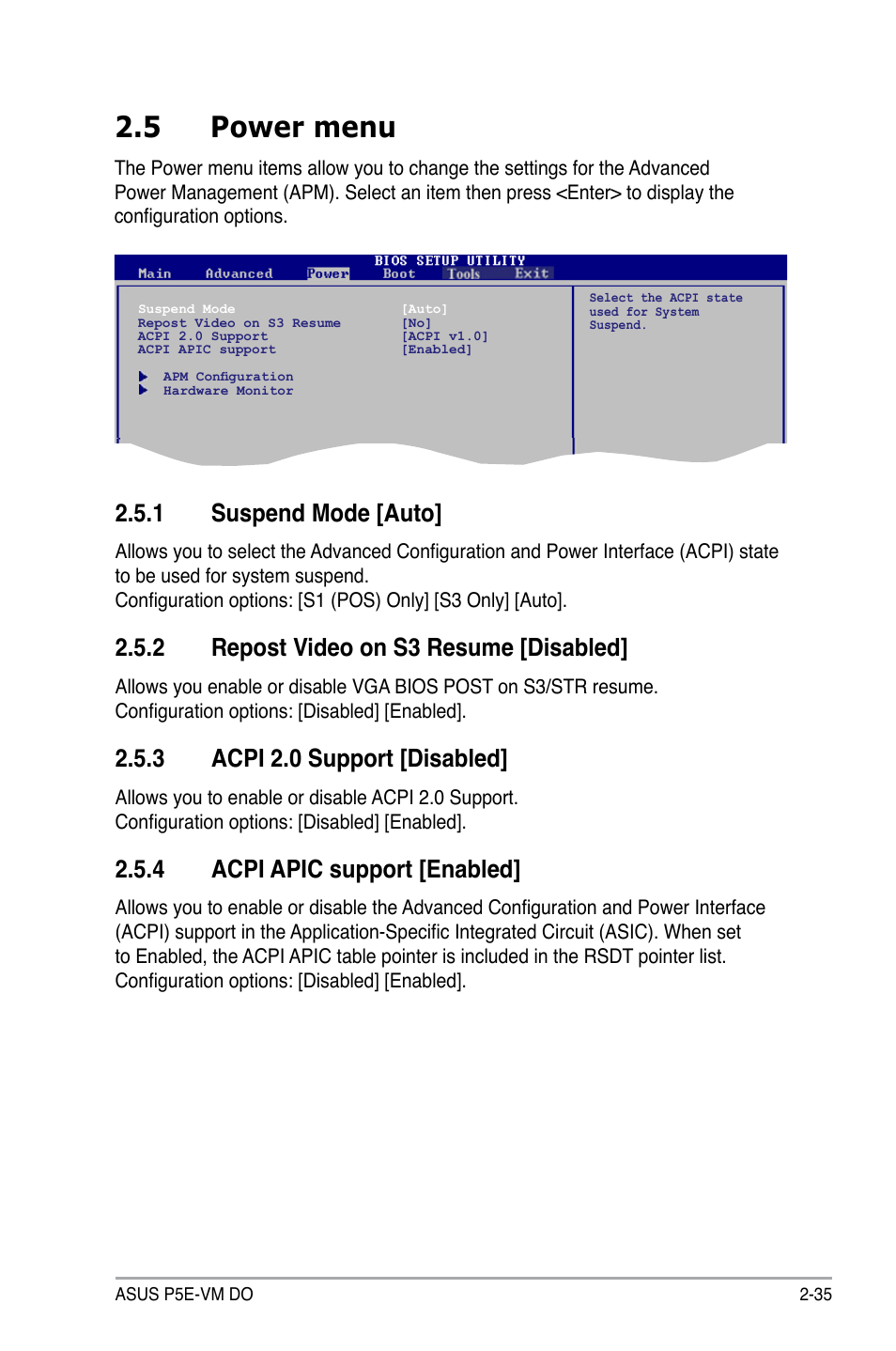 5 power menu, 1 suspend mode [auto, 2 repost video on s3 resume [disabled | 3 acpi 2.0 support [disabled, 4 acpi apic support [enabled | Asus P5E-VM DO User Manual | Page 85 / 104