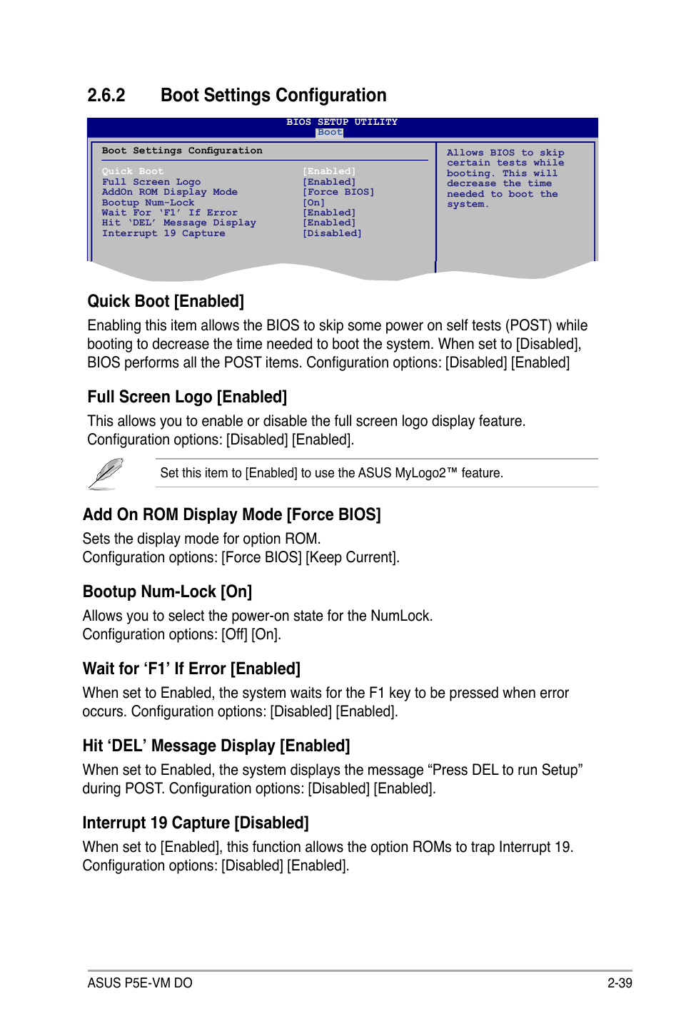 2 boot settings configuration, Quick boot [enabled, Full screen logo [enabled | Add on rom display mode [force bios, Bootup num-lock [on, Wait for ‘f1’ if error [enabled, Hit ‘del’ message display [enabled, Interrupt 19 capture [disabled | Asus P5E-VM DO User Manual | Page 89 / 104