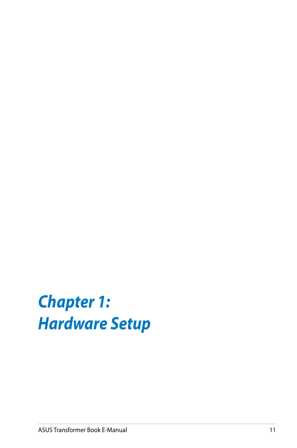 Chapter 1: hardware setup | Asus TX300CA User Manual | Page 11 / 120