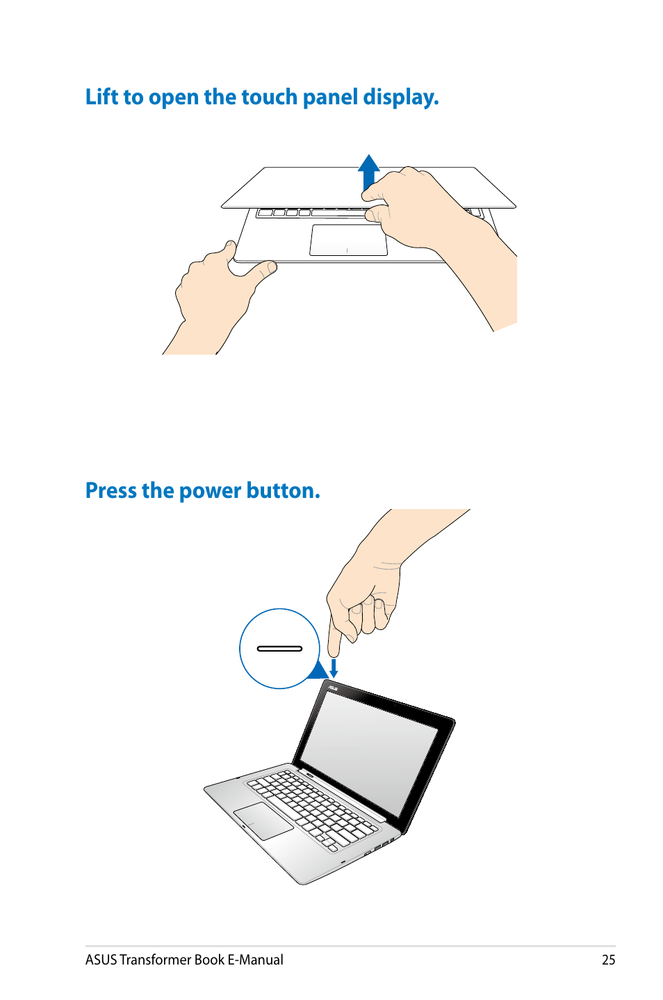 Lift to open the touch panel display, Press the power button | Asus TX300CA User Manual | Page 25 / 120