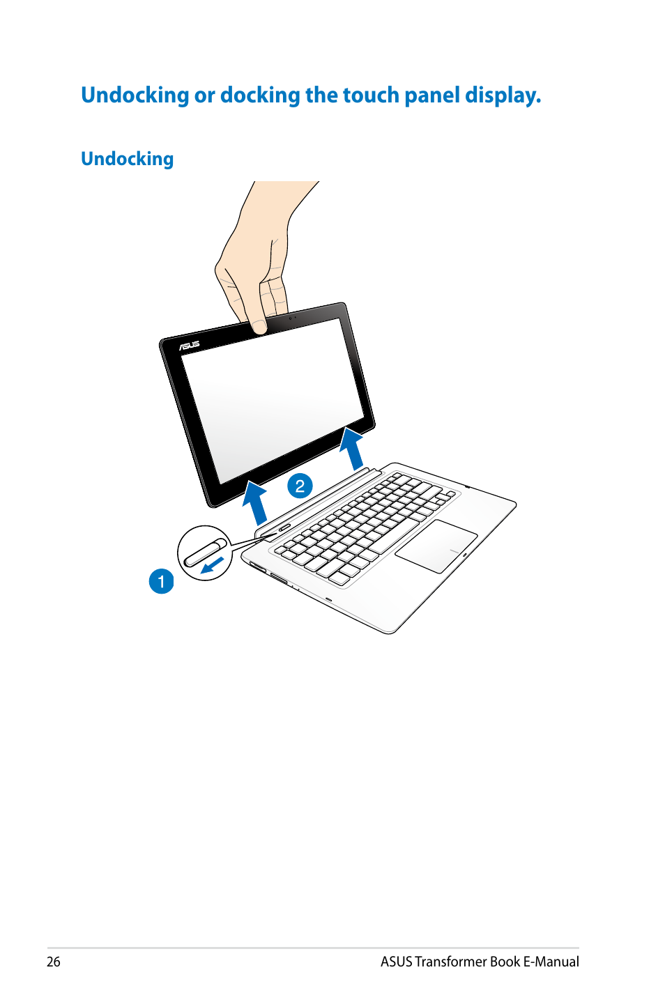 Undocking or docking the touch panel display | Asus TX300CA User Manual | Page 26 / 120