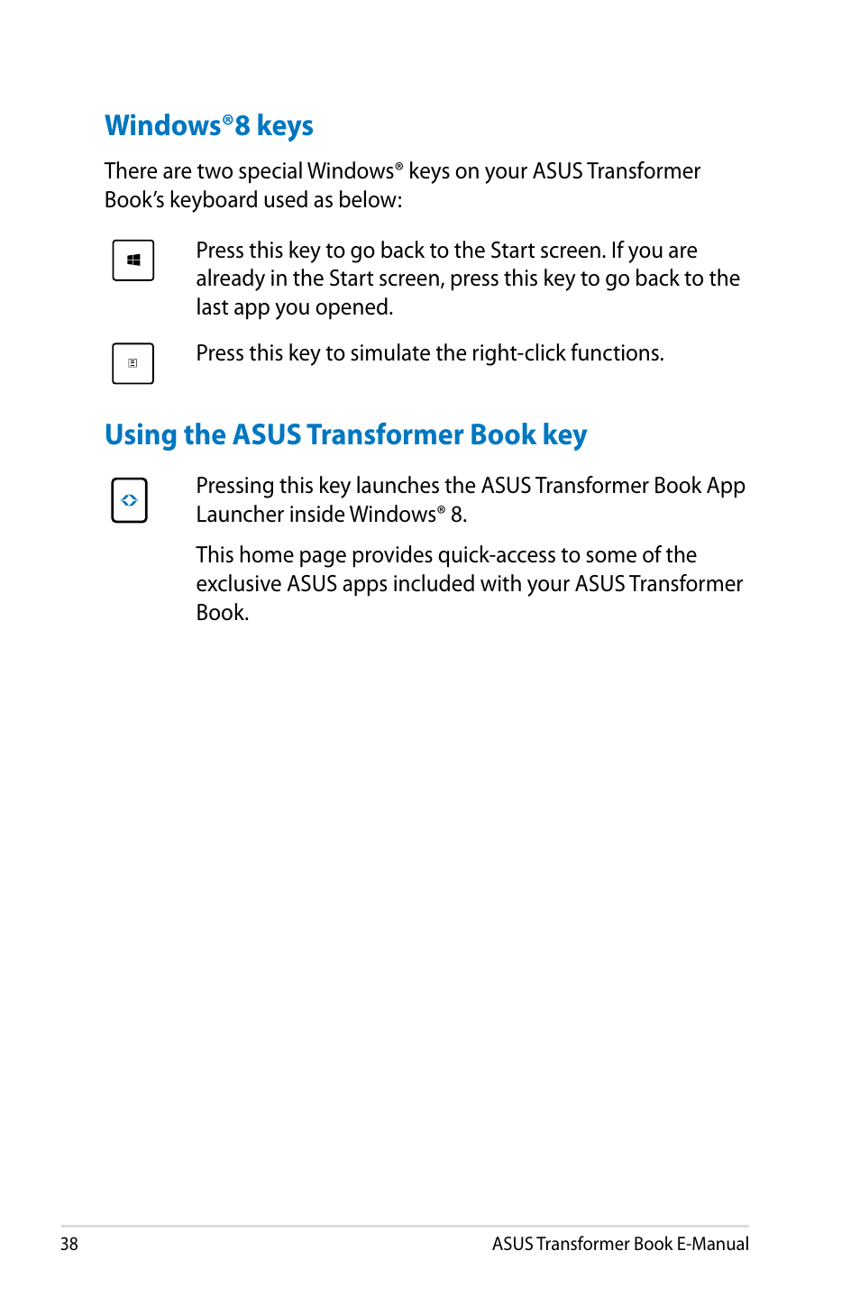 Windows®8 keys, Using the asus transformer book key, Windows®8 keys using the asus transformer book key | Asus TX300CA User Manual | Page 38 / 120