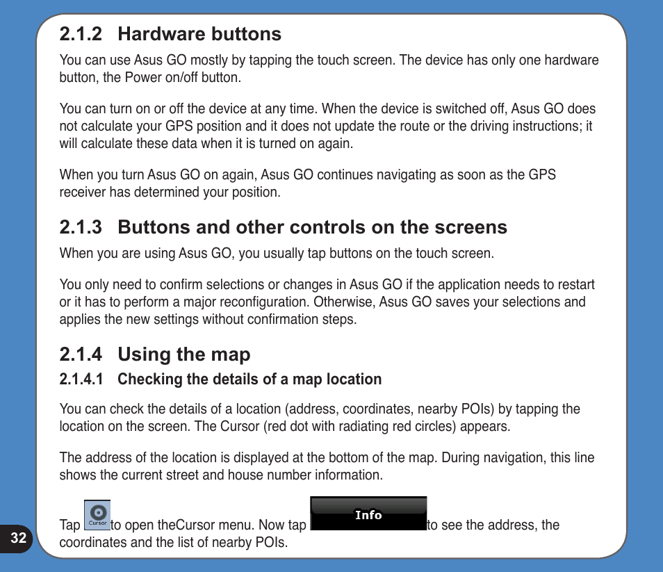  hardware buttons,  buttons and other controls on the screens,  using the map | Asus R300 User Manual | Page 32 / 89