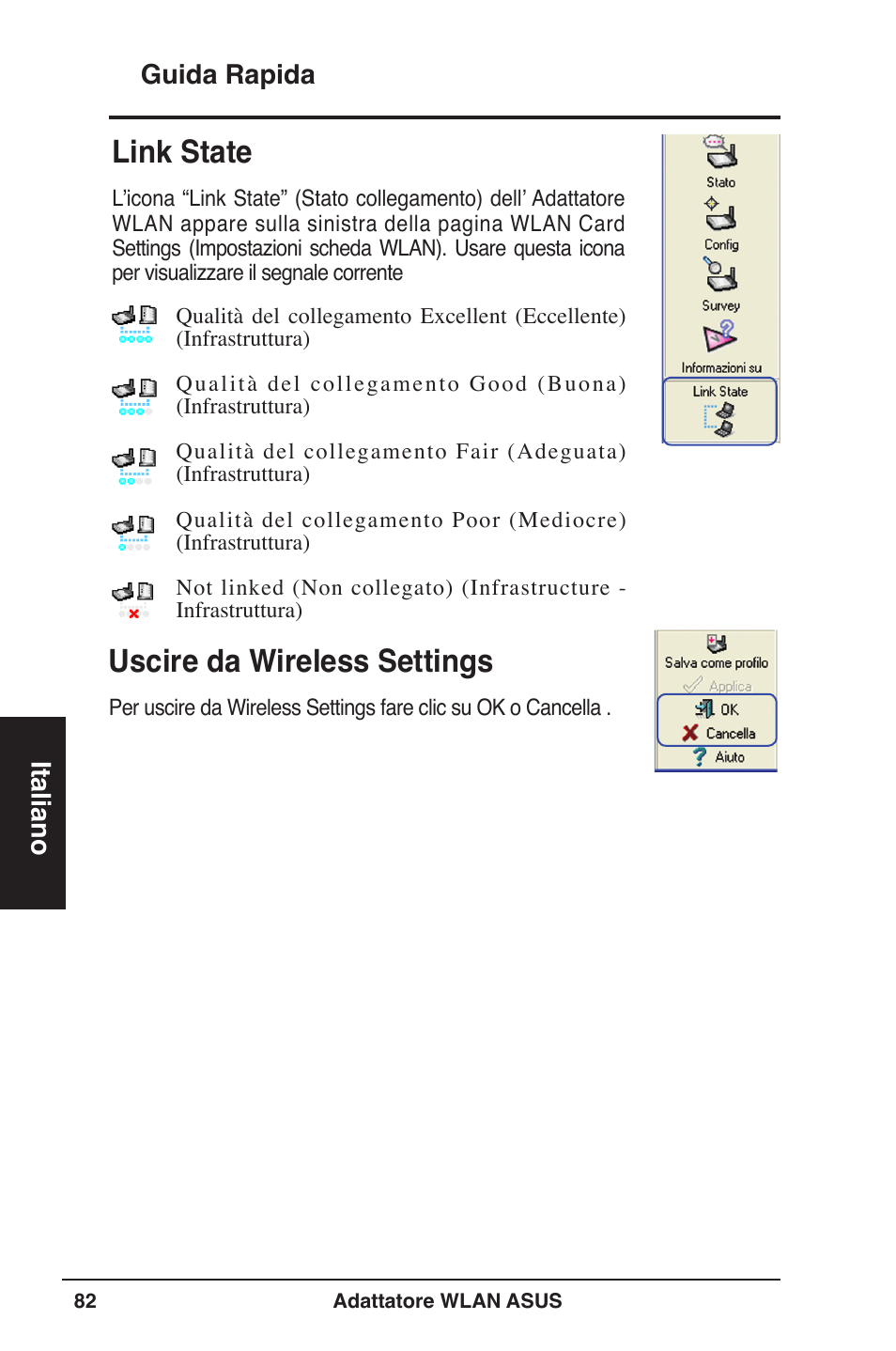 Link state, Uscire da wireless settings | Asus WL-160W User Manual | Page 83 / 127