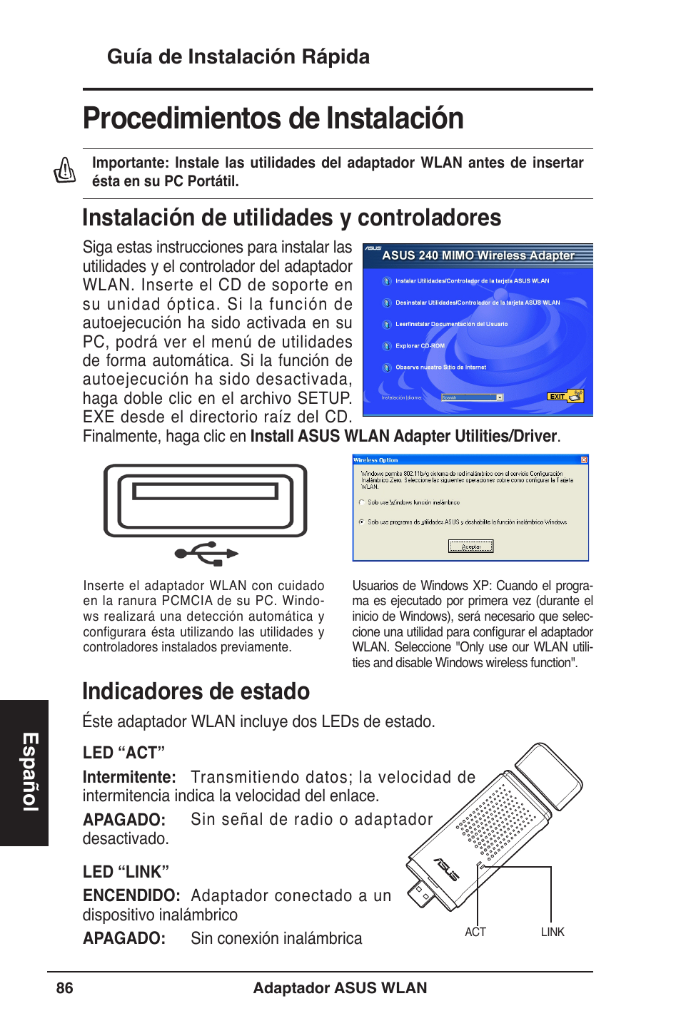 Procedimientos de instalación, Instalación de utilidades y controladores, Indicadores de estado | Guía de instalación rápida español | Asus WL-160W User Manual | Page 87 / 127