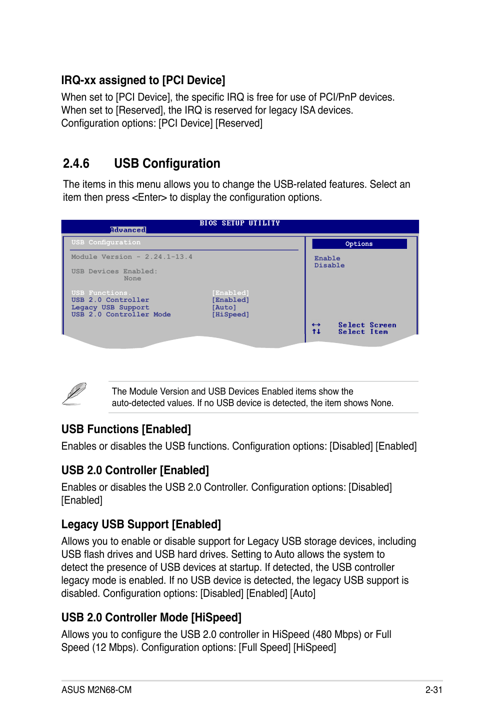 6 usb configuration, Irq-xx assigned to [pci device, Usb functions [enabled | Usb 2.0 controller [enabled, Legacy usb support [enabled, Usb 2.0 controller mode [hispeed | Asus M2N68-CM User Manual | Page 77 / 104