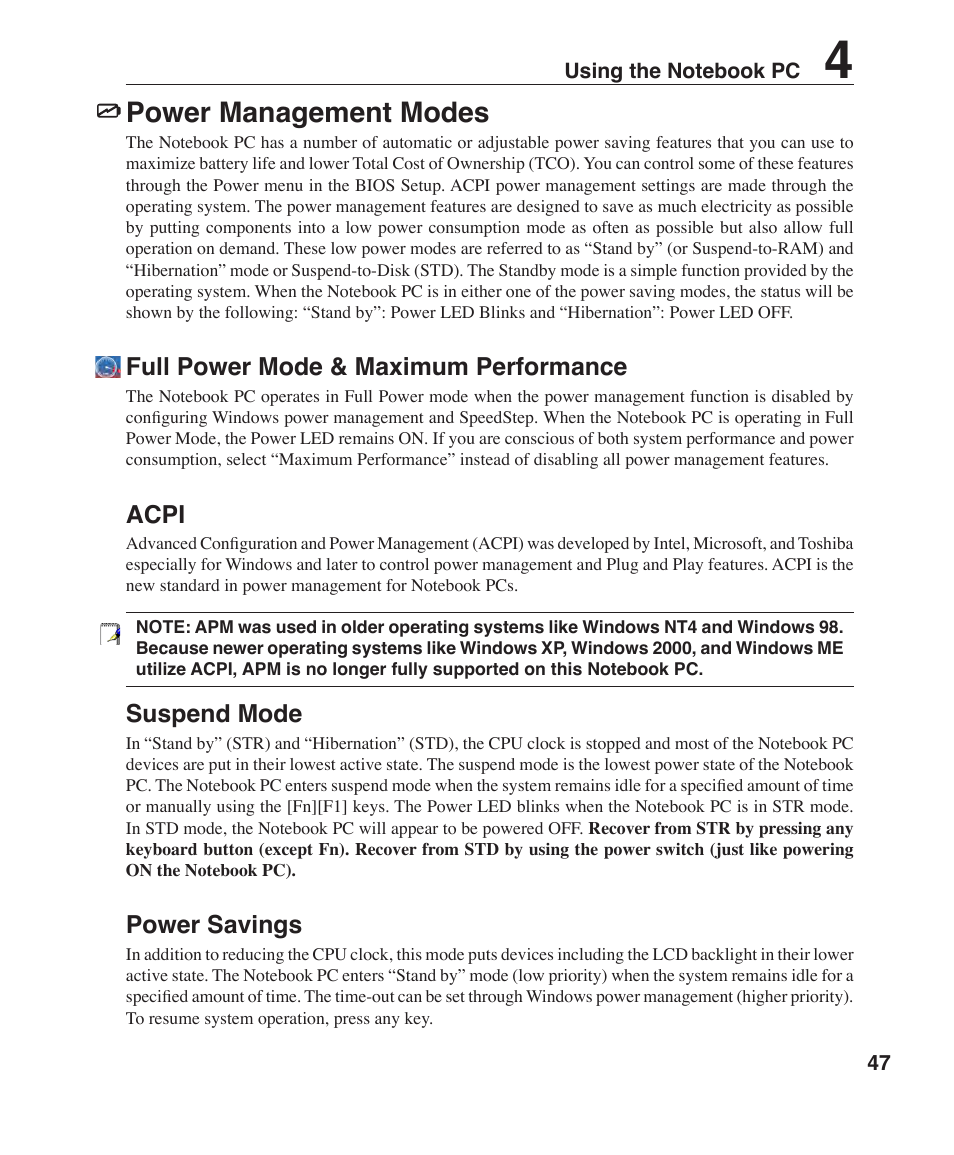 Power management modes, Full power mode & maximum performance, Acpi | Suspend mode, Power savings | Asus W7J User Manual | Page 47 / 71