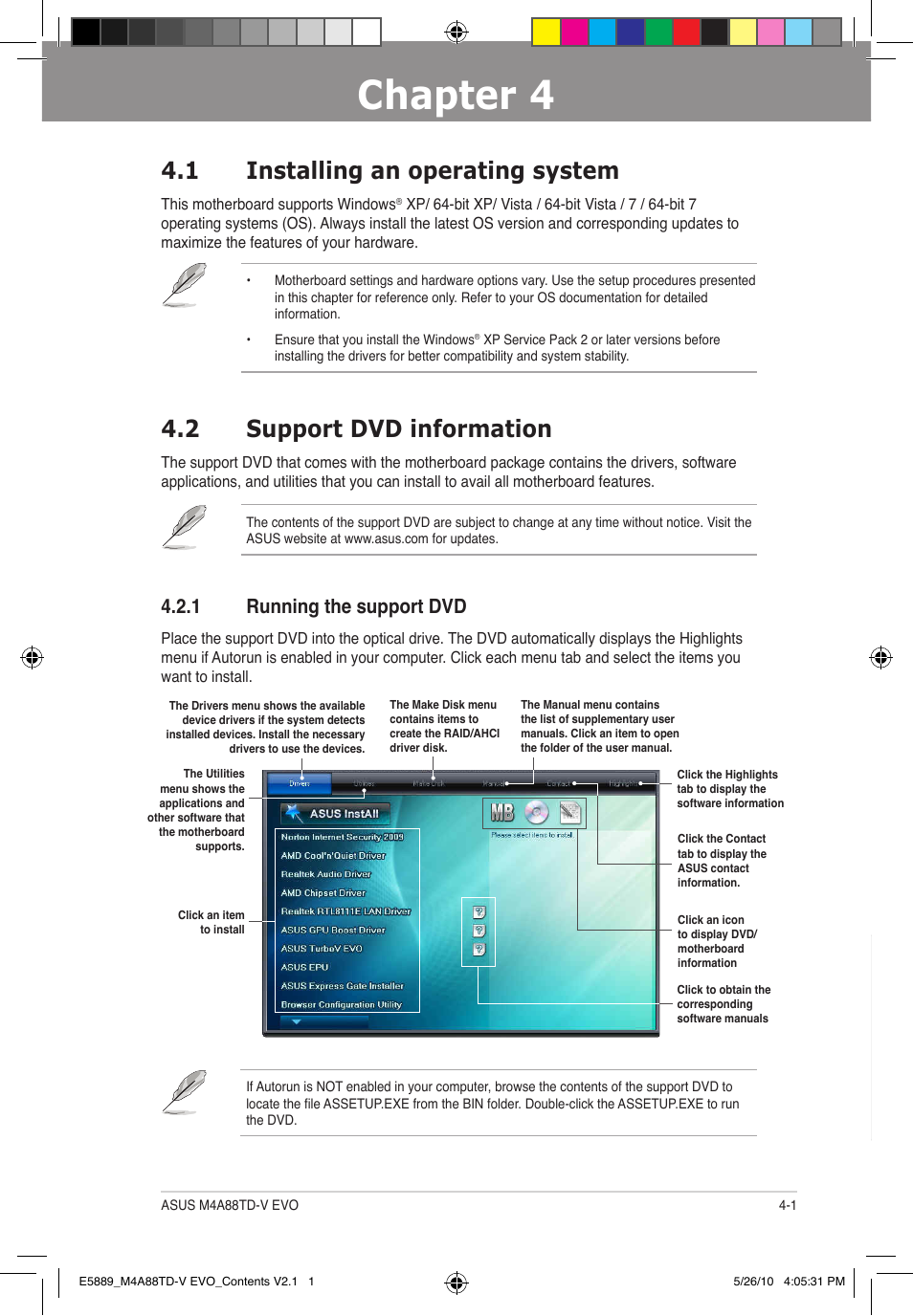 Chapter 4, 1 installing an operating system, 2 support dvd information | 1 running the support dvd | Asus M4A88TD-V EVO/USB3 User Manual | Page 101 / 128