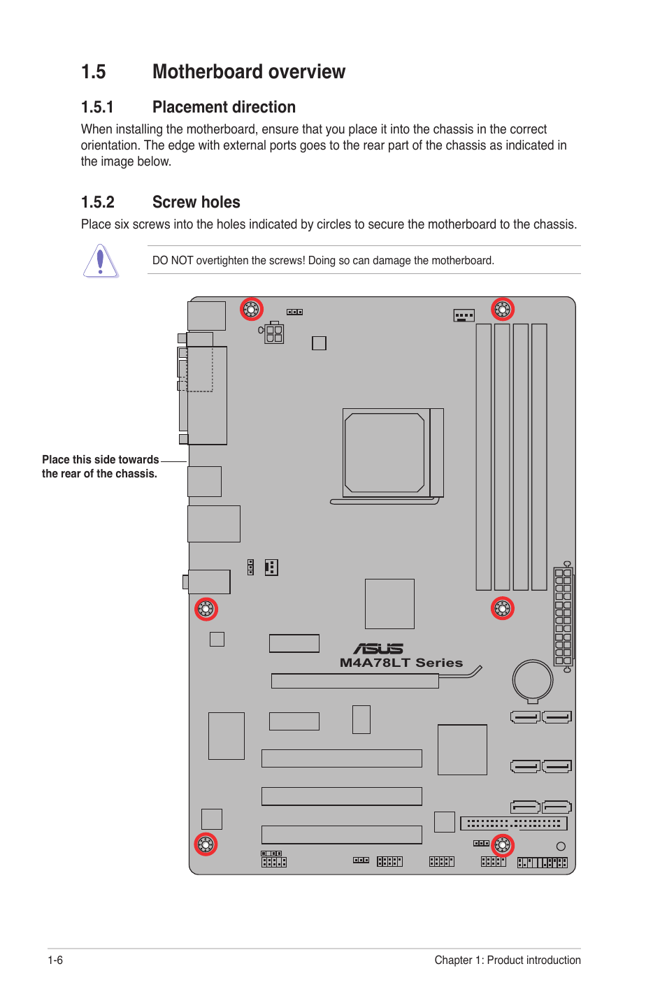5 motherboard overview, 1 placement direction, 2 screw holes | Motherboard overview -6 1.5.1, Placement direction -6, Screw holes -6 | Asus M4A78LT User Manual | Page 16 / 66