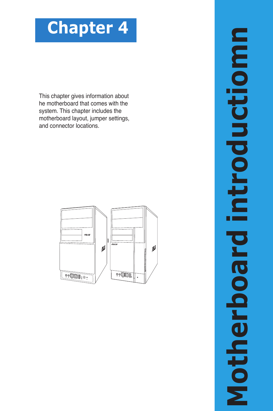 Motherboard introductiomn, Chapter 4 | Asus V3-M3A3200 User Manual | Page 61 / 114