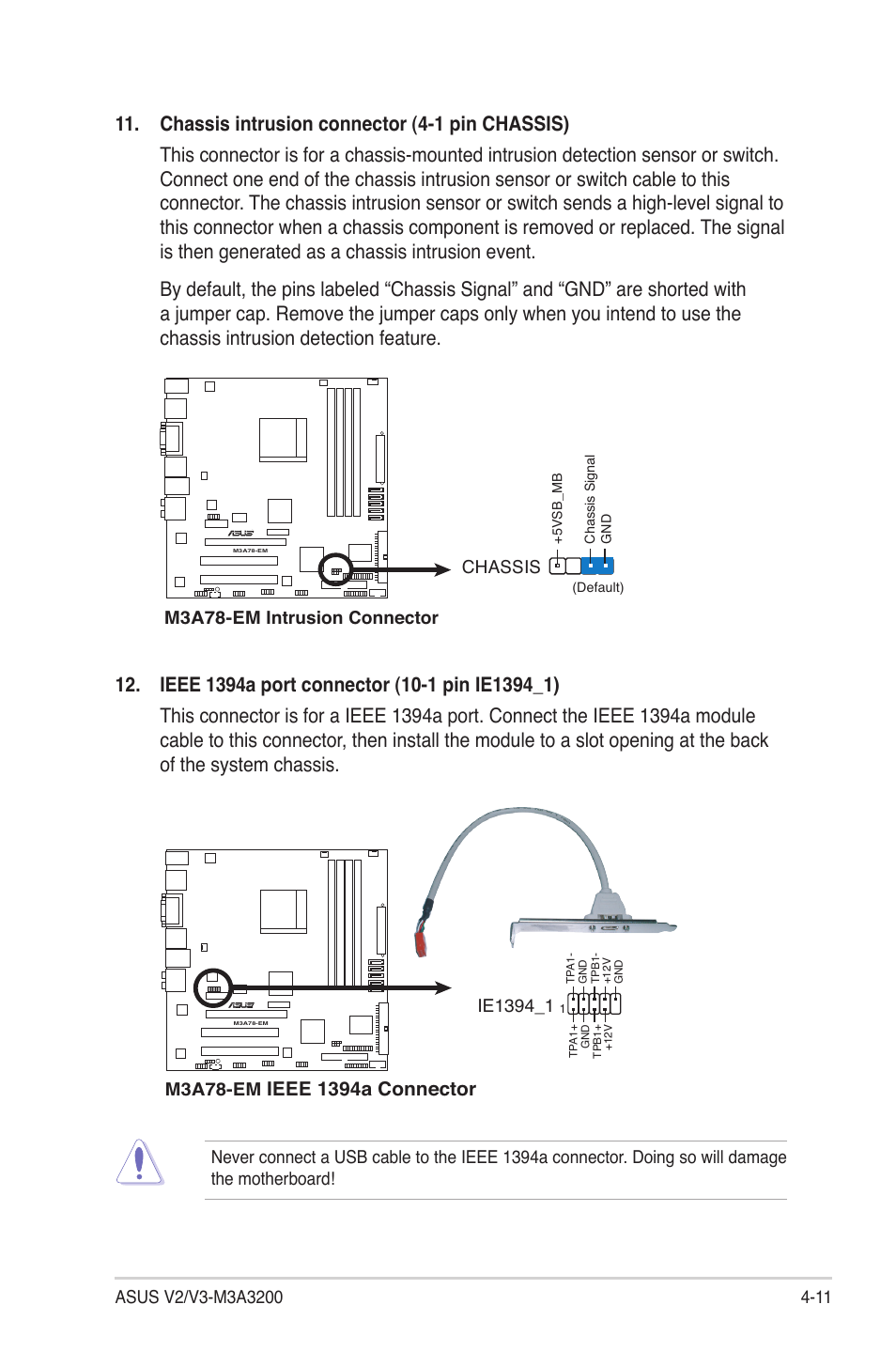 Ieee 1394a connector, M3a78-em intrusion connector, Chassis | M3a78-em | Asus V3-M3A3200 User Manual | Page 71 / 114