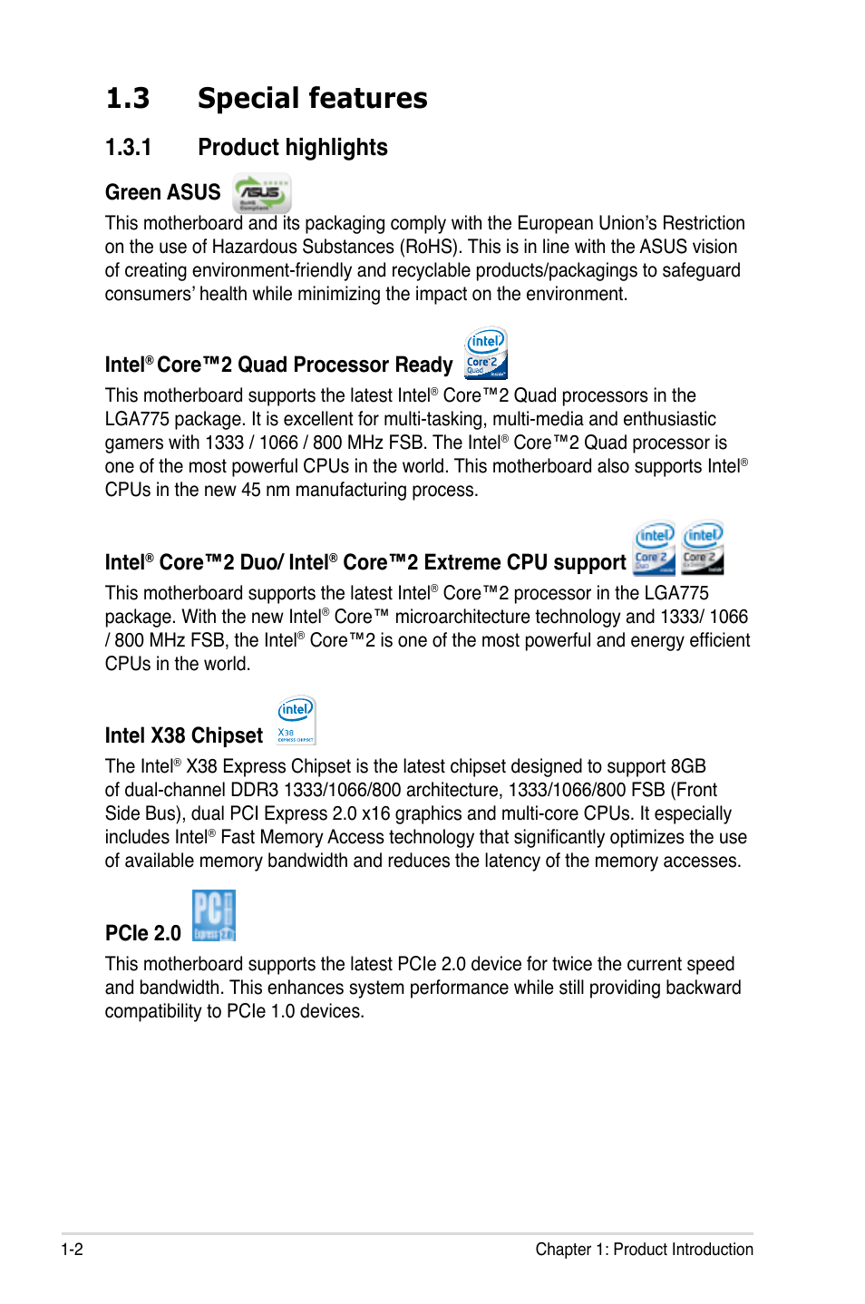 3 special features, 1 product highlights, Green asus | Intel, Core™2 quad processor ready, Core™2 duo/ intel, Core™2 extreme cpu support, Intel x38 chipset, Pcie 2.0 | Asus P5E3 User Manual | Page 18 / 168