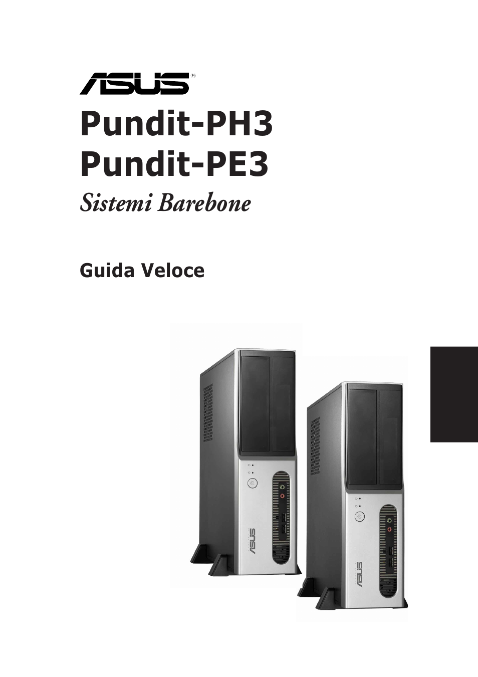 Pundit-ph3 pundit-pe3, Sistemi barebone | Asus Pundit-PH3 User Manual | Page 25 / 80