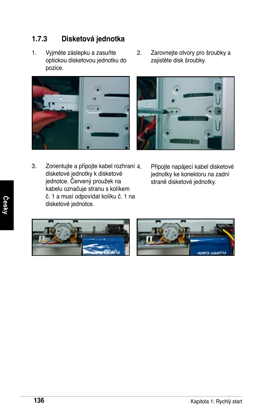 3 disketová jednotka | Asus Motherboard User Manual | Page 137 / 721