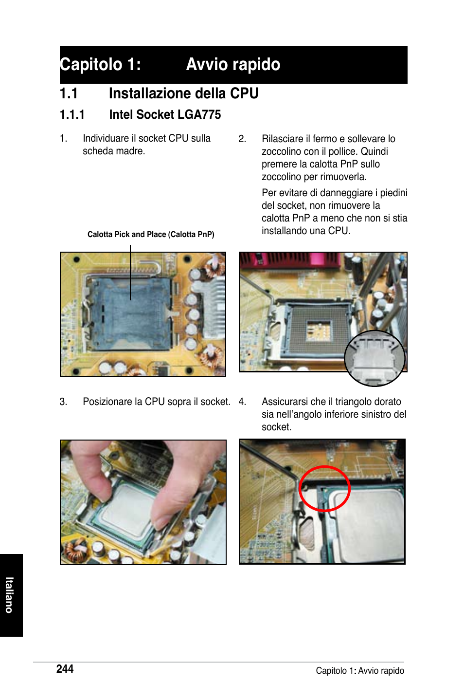 Capitolo 1: avvio rapido, 1 installazione della cpu | Asus Motherboard User Manual | Page 245 / 721