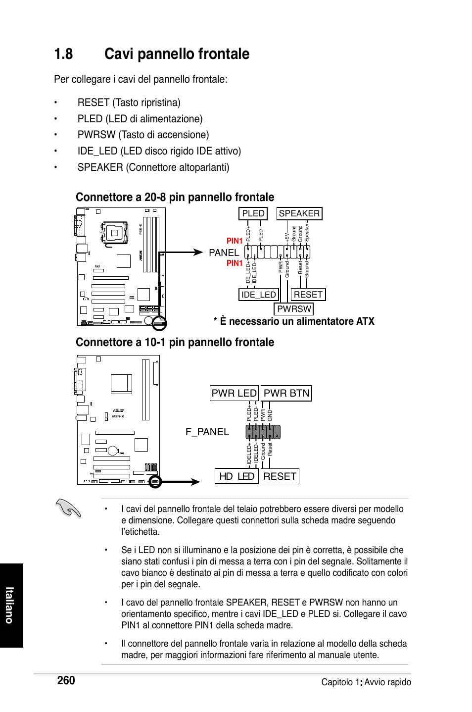 8 cavi pannello frontale, Italiano, È necessario un alimentatore atx | F_panel, Hd led reset pwr led pwr btn, Capitolo 1: avvio rapido, Panel | Asus Motherboard User Manual | Page 261 / 721