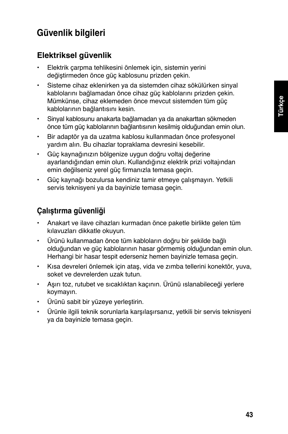 Güvenlik bilgileri, Elektriksel güvenlik, Çalıştırma güvenliği | Asus Motherboard User Manual | Page 44 / 721