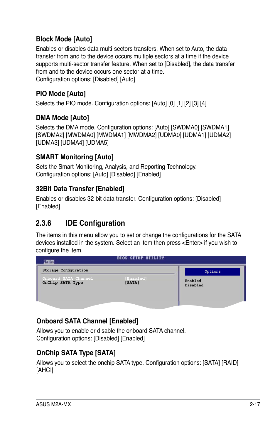 6 ide configuration, Block mode [auto, Pio mode [auto | Dma mode [auto, Smart monitoring [auto, 32bit data transfer [enabled, Onboard sata channel [enabled, Onchip sata type [sata | Asus M2A-MX User Manual | Page 65 / 92