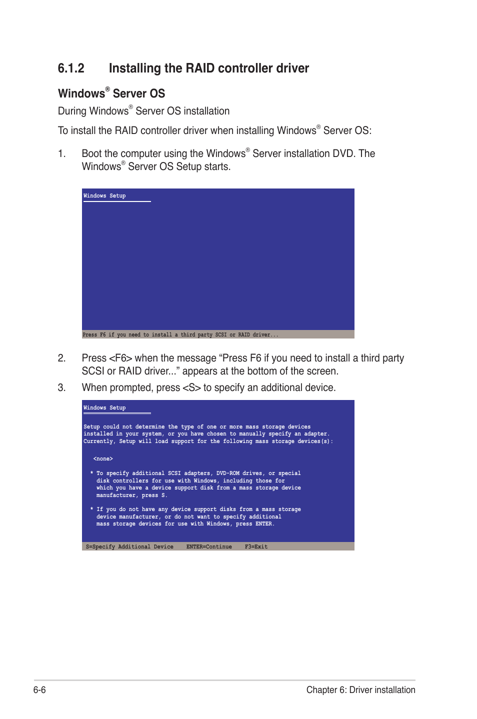 2 installing the raid controller driver, Installing the raid controller driver -6, Windows | Server os, During windows, Server os: 1. boot the computer using the windows, Server installation dvd. the windows | Asus P8B-E/4L User Manual | Page 130 / 154