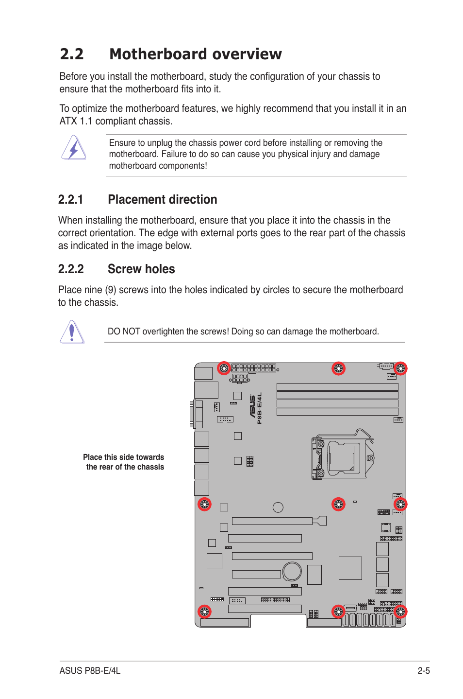 2 motherboard overview, 1 placement direction, 2 screw holes | Motherboard overview -5 2.2.1, Placement direction -5, Screw holes -5 | Asus P8B-E/4L User Manual | Page 23 / 154
