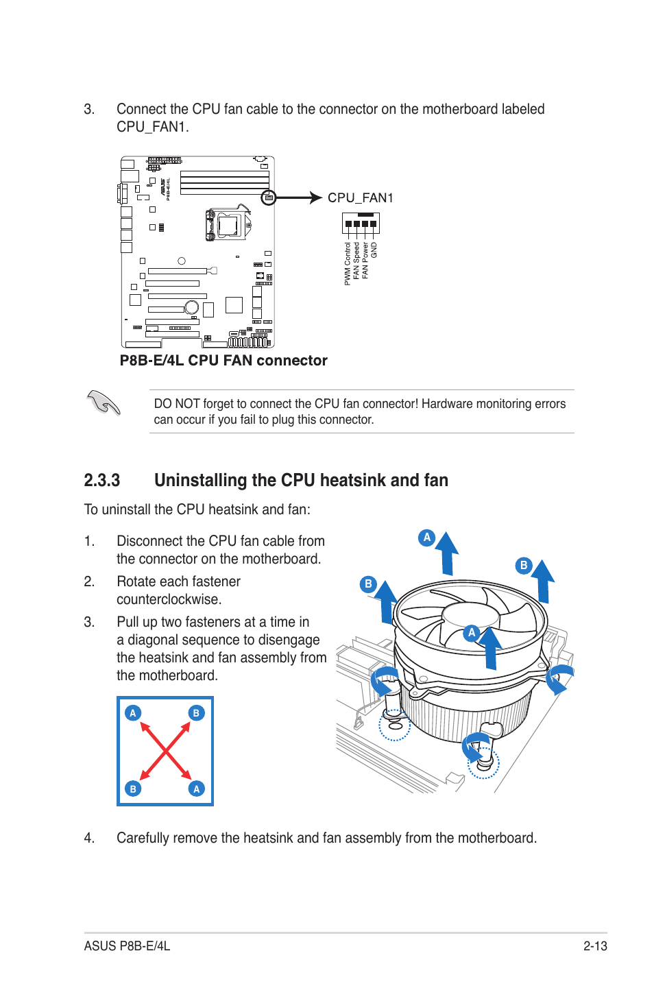 3 uninstalling the cpu heatsink and fan, Uninstalling the cpu heatsink and fan -13 | Asus P8B-E/4L User Manual | Page 31 / 154