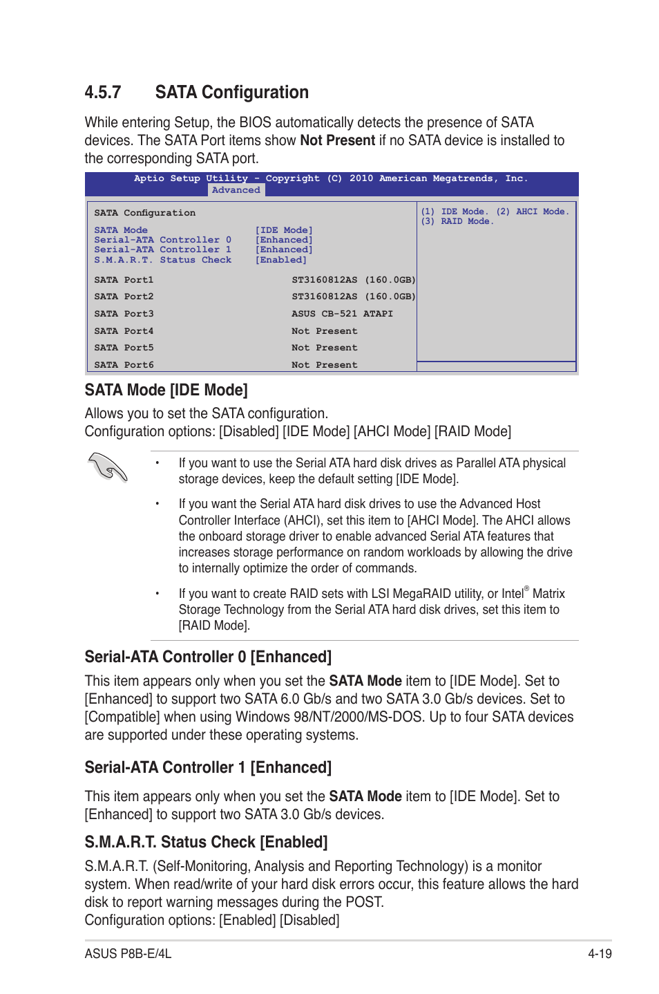 7 sata configuration, Sata configuration -19, Sata mode [ide mode | Serial-ata controller 0 [enhanced, Serial-ata controller 1 [enhanced, S.m.a.r.t. status check [enabled | Asus P8B-E/4L User Manual | Page 79 / 154