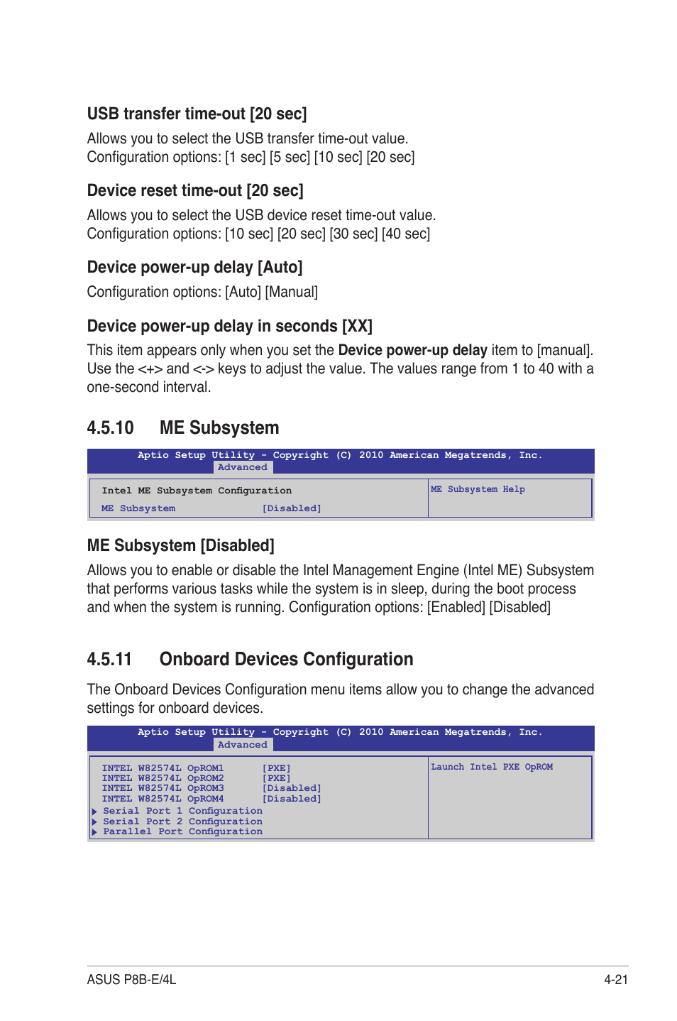 10 me subsystem, 11 onboard devices configuration, 11 �nboard de�ices configuration | Usb transfer time-out [20 sec, Device reset time-out [20 sec, Device power-up delay [auto, Device power-up delay in seconds [xx, Me subsystem [disabled | Asus P8B-E/4L User Manual | Page 81 / 154