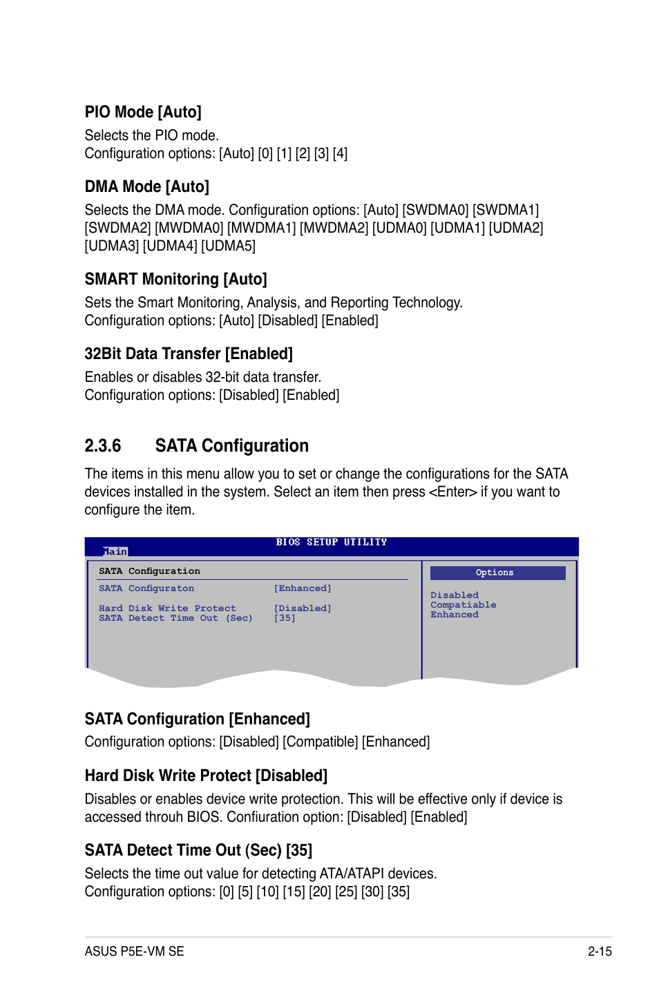 6 sata configuration, Sata configuration -15, Pio mode [auto | Dma mode [auto, Smart monitoring [auto, 32bit data transfer [enabled, Sata configuration [enhanced, Hard disk write protect [disabled, Sata detect time out (sec) [35 | Asus P5E-VM SE User Manual | Page 65 / 102