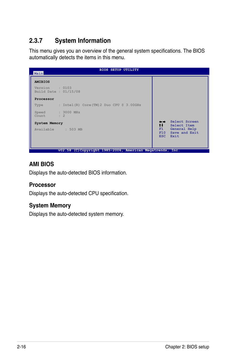 7 system information, System information -16, Ami bios | Processor, Displays the auto-detected bios information, Displays the auto-detected cpu specification | Asus P5E-VM SE User Manual | Page 66 / 102