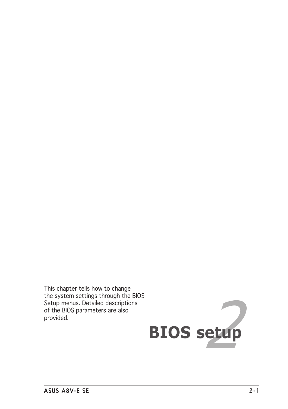 Bios setup | Asus A8V-E SE User Manual | Page 43 / 88