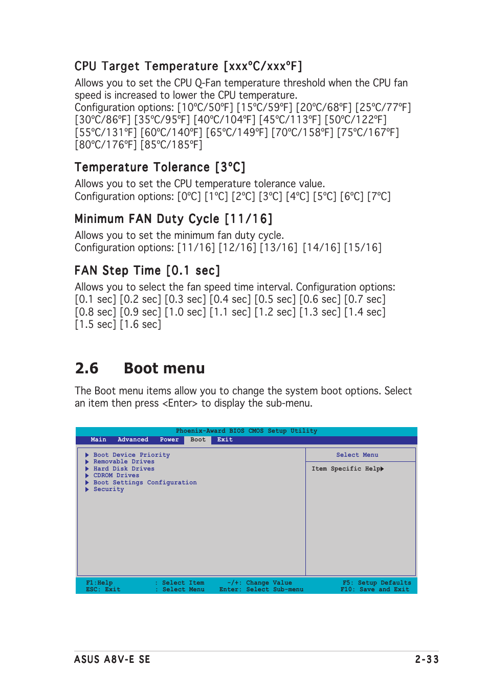 6 boot menu, Cpu target temperature [xxxºc/xxxºf, Temperature tolerance [3ºc | Minimum fan duty cycle [11/16, Fan step time [0.1 sec | Asus A8V-E SE User Manual | Page 75 / 88