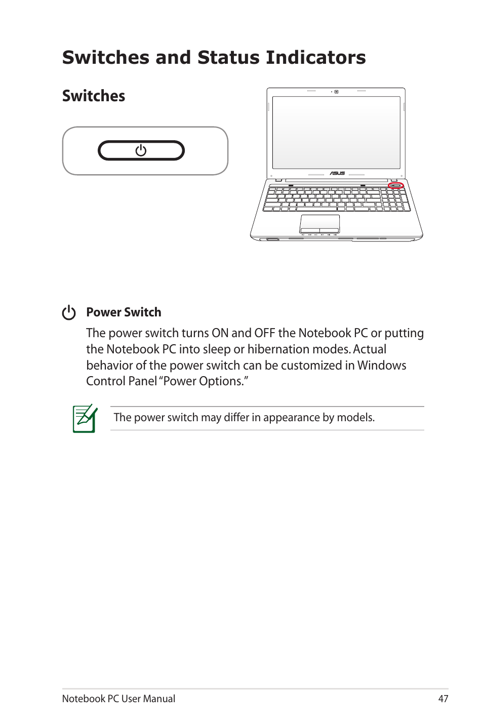 Switches and status indicators, Switches | Asus X43SM User Manual | Page 47 / 110