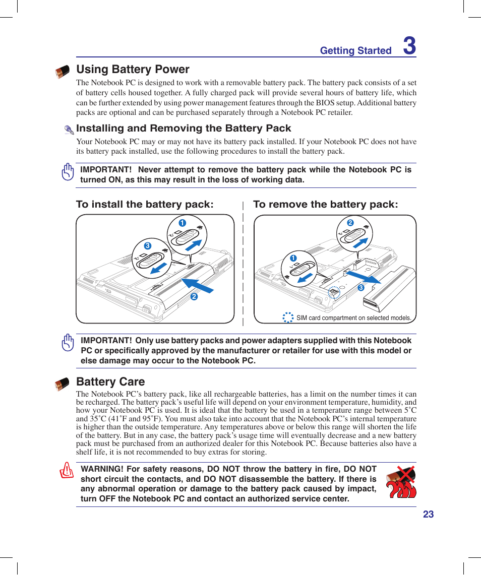 Using battery power, Battery care, 23 getting started | Installing and removing the battery pack | Asus X53Q User Manual | Page 23 / 85